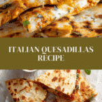Italian Quesadillas Recipe