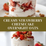 Strawberry Cheesecake Overnight Oatmeal Recipe