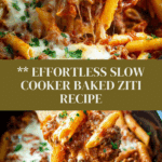 Savory Slow Cooker Baked Ziti Recipe