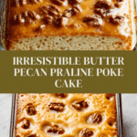 Butter Pecan Praline Poke Cake Recipe