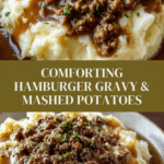 Delicious Hamburger Gravy Over Mashed Potatoes Recipe