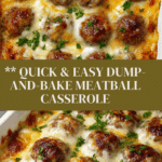 Dump-and-Bake Meatball Casserole Recipe