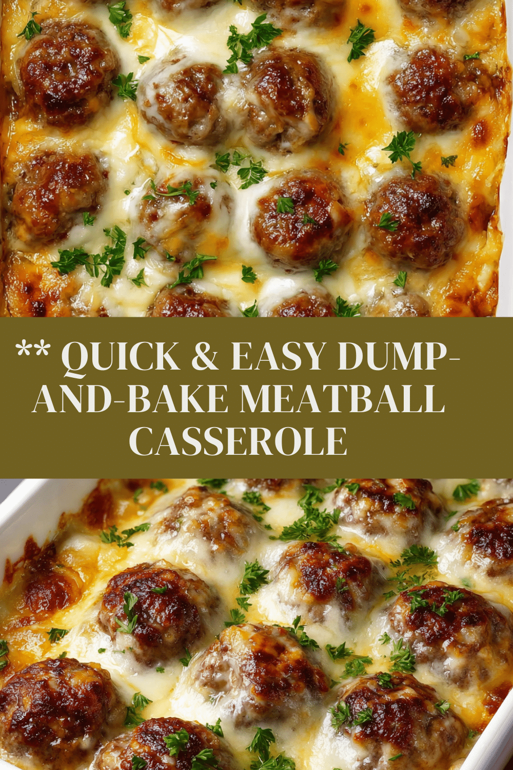 Meatball Cook Off Dump-and-Bake Meatball Casserole: Easy One-Pan Comfort