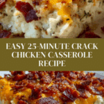 Amazing 25-Minute Crack Chicken Casserole Recipe