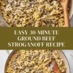 30-Minute Ground Beef Stroganoff Recipe