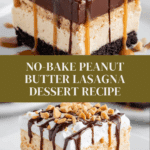 No-Bake Peanut Butter Lasagna Recipe