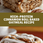 High-Protein Cinnamon Roll Baked Oatmeal Recipe